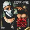 Gang Banging Music (Explicit) - Lucky Lucks