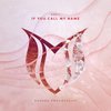 If You Call My Name - Kike L