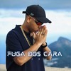 Fuga dos Cara - Guedes