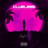 Clueless (Explicit) - Project J