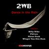 Dance in the Rain (Billy Niko Remix) - 2WB