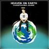 Heaven on Earth - Christopher James