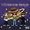 Vivienne Boyz (feat. Shark kid & Xameleon) (Explicit) - BEAN&Shark kid&XameLeon