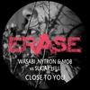 Close To You - WASABI&Nytron&MOB