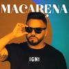 Macarena (feat. Goore) - Igni&Goore