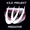 Predator (Original Mix) - V.S.D. Project