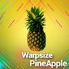 PineApple - Warpsize