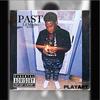 Past(feat. Loso) (Explicit) - Lil Macho&LOSO