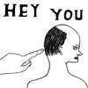 Hey You - David Shrigley&Régis Laugier