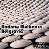 Belgravia (Original Mix) - Andrew Mulhearn