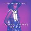 Warpaint (Young Bombs Remix) - Young Bombs&FLETCHER