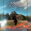 Insane (Explicit) - Lil Donny