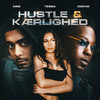 Hustle & Kærlighed (Explicit) - Tessa&Kesi&ICEKIID