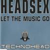 Headsex (Electric Salmon Radio Mix) - Technohead