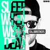 Sleep When We're Dead (Extended Mix) - Italobrothers