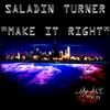 Make It Right (Vocal) - Saladin