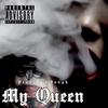 My Queen (Explicit) - Pennwood Dough