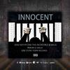 Innocent (feat. One The Incredible & Baila) - Zenji Boy&One The Incredible&Baila