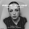 Tell Me Why (Radio Edit) - Rene Zmugg