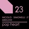 Pop Heart - Nicolò Simonelli&Mikelove