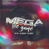 MEGA THE GAME (Explicit) - DJ Mimo Prod&DJ NpcSize&MC Neneco&MC Mn&MC Danny