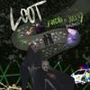 LOOT(feat. Kotcha & Drilius) (Explicit) - BrokeBoYZ&Kotcha&Drilius