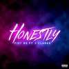 Honestly (Radio Edit) - FIST_RS&J Clarke