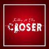 Closer - Kebby&ELLY