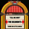 Tell Me Why (Rerecorded) - The Belmonts