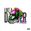 Like A Dancer (Explicit) - DJ Lavish Lee&YFN Kay&YFN Trae Pound