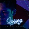 Quiero - Arian Suárez