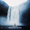 Addicted to You - Alliance of Explorers&ArrAy-P&D.V.K RECORDS&D.V.K BLAST