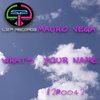 What's your name - Mauro Vega