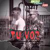 Tu voz - Angelo el Sacerdote&Duan