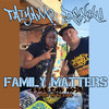 Family Matters (Explicit) - Taiyamo Denku&Che Noir