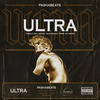 Ultra (Explicit) - Pashabeats&Parola Vera&Kanova&Leon Branco&Tierre&Mic Santos