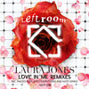 Love In Me (Eats Everything's Loving You Rework) - Laura Jones&Eats Everything