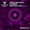 Restructure (Original Mix) - Nikhil Prakash&Iionas