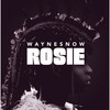 Rosie (Nu Genea's Paradise Remix) - Wayne Snow&Max Graef