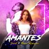 Amantes - Juliett&Andre Rodriguez