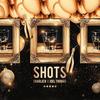 Shots(feat. Joel Thomas) (Explicit) - Charlie B&Joel Thomas