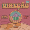 Direção - Carol Dantas&Nizz&Chris MC