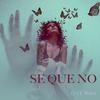 Se Que No (Explicit) - Criz Moka