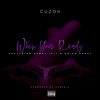 When You Ready(feat. Brian Angel & Semaj 1017) (Explicit) - Cuzoh&Brian Angel&Semaj 1017