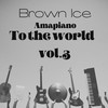 Amaphupho - Brown Ice&Missy&Juniort