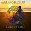 Lucid Sounds, Vol. Thirty Two Deep Flow - Mrs. Robot