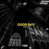 Good Day(FreeStyle) (Explicit) - Warren Market