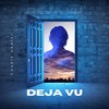 Deja Vu - Charis Daniel