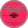 House Feeling (HDC Remix) - Harlem Dance Club&HDC