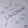 Lovesick! (Explicit) - Valious&Benoit&Young Chano